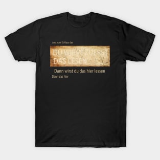 DU WIRST ZUERST DAS LESEN T-Shirt